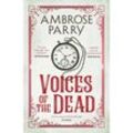 Voices of the Dead - Ambrose Parry, Kartoniert (TB)