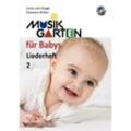 Musikgarten für Babys - Liederheft 2.Tl.2 - Lorna Lutz Heyge, Evemarie Müller, Geheftet