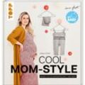 Buch "Cool Mom-Style – Nähen für Schwangerschaft und Baby"