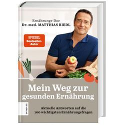 Mein Weg zur gesunden Ernährung - Matthias Riedl, Gebunden