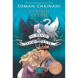 The School for Good and Evil 05: A Crystal of Time - Soman Chainani, Taschenbuch