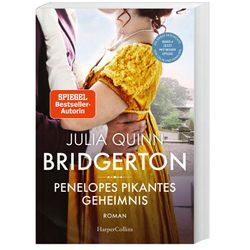 Penelopes pikantes Geheimnis / Bridgerton Bd.4 - Julia Quinn, Kartoniert (TB)