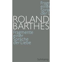 Fragmente einer Sprache der Liebe - Roland Barthes, Gebunden