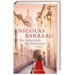 Die Liebesbriefe von Montmartre - Nicolas Barreau, Gebunden