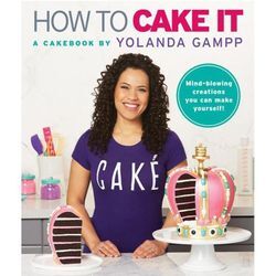 How to Cake It - Yolanda Gampp, Gebunden