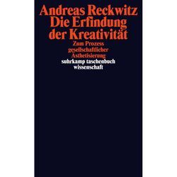 Die Erfindung der Kreativität - Andreas Reckwitz, Taschenbuch