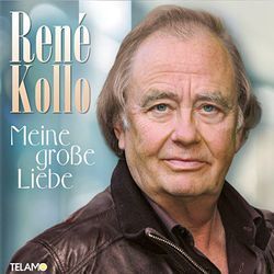 Meine große Liebe - René Kollo. (CD)