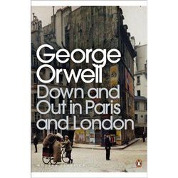 Down and Out in Paris and London - George Orwell, Kartoniert (TB)