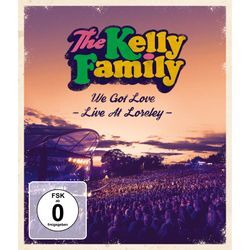 We Got Love - Live At Loreley - The Kelly Family. (Blu-ray Disc)
