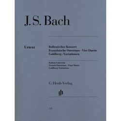 Italienisches Konzert BWV 971, Französische Ouvertüre BWV 831, Vier Duette BWV 802-805, Goldberg-Variationen BWV 988, Kl - Französische Ouverture, Vier Duette, Goldberg-Variationen Johann Sebastian Bach - Italienisches Konzert, Kartoniert (TB)