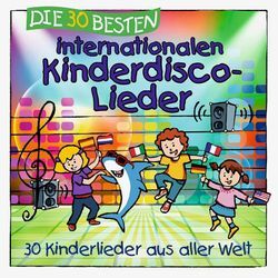Die 30 besten internationalen Kinderdisco-Lieder - Various. (CD)
