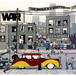 The World Is A Ghetto - War. (LP)