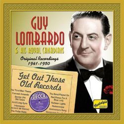 Get Out Those Old Records - Guy Lombardo. (CD)