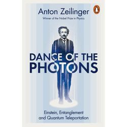 Dance of the Photons - Anton Zeilinger, Taschenbuch