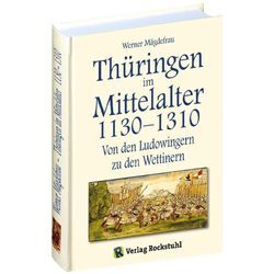 Thüringen im Mittelalter 3. 1130-1310 - Werner Mägdefrau, Gebunden