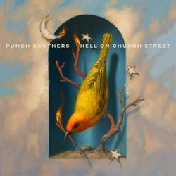 Hell On Church Street - Punch Brothers. (CD)