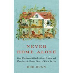 Never Home Alone - Rob Dunn, Taschenbuch