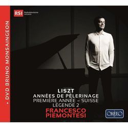 Anées De Pèlerinage/Deux Lègendes - Francesco Piemontesi, Bruno Monsaingeon. (CD mit DVD)