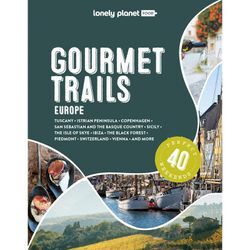 Lonely Planet Gourmet Trails of Europe, Gebunden