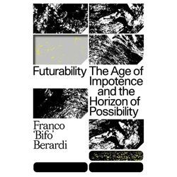 Futurability - Franco 'Bifo' Berardi, Kartoniert (TB)