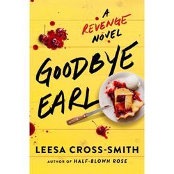 Goodbye Earl - Leesa Cross-Smith, Gebunden
