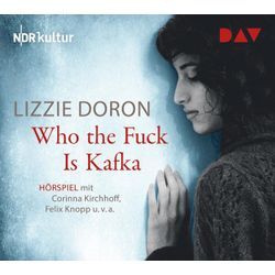 Der Audio Verlag Hörspiel-CD Who the Fuck Is Kafka
