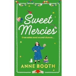 Sweet Mercies - Anne Booth, Kartoniert (TB)