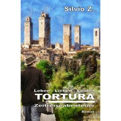 TORTURA - Silvio Z., Kartoniert (TB)