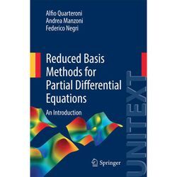 Reduced Basis Methods for Partial Differential Equations - Alfio Quarteroni, Andrea Manzoni, Federico Negri, Kartoniert (TB)