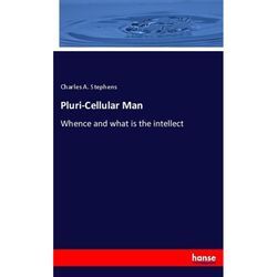 Pluri-Cellular Man - Charles A. Stephens, Kartoniert (TB)