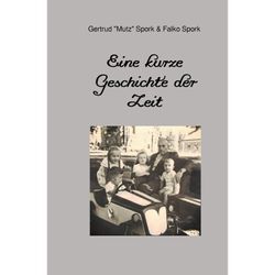Eine kurze Geschichte der Zeit - Falko Spork, Kartoniert (TB)