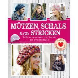 Mützen, Schals & Co. stricken - Daniela Herring, Roswitha Sanchez Ortega, Kartoniert (TB)