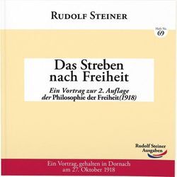 Das Streben nach Freiheit - Rudolf Steiner, Kartoniert (TB)
