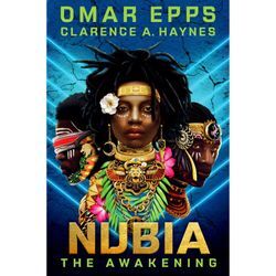 Nubia: The Awakening - Omar Epps, Clarence A. Haynes, Kartoniert (TB)