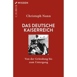 Das deutsche Kaiserreich - Christoph Nonn, Taschenbuch