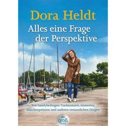 Alles eine Frage der Perspektive - Dora Heldt, Taschenbuch