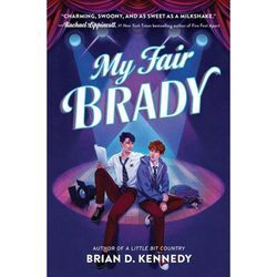 My Fair Brady - Brian D. Kennedy, Gebunden