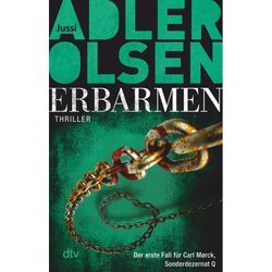 Erbarmen / Carl Mørck. Sonderdezernat Q Bd.1 - Jussi Adler-Olsen, Taschenbuch
