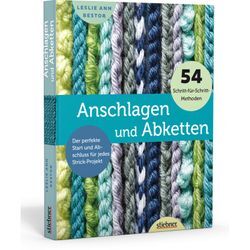 Anschlagen und Abketten - Leslie Ann Bestor, Gebunden