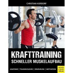 Krafttraining - Schneller Muskelaufbau - Christian Kierdorf, Kartoniert (TB)