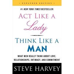 Act Like a Lady, Think Like a Man, Expanded Edition - Steve Harvey, Kartoniert (TB)