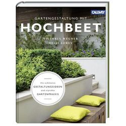 Gartengestaltung mit Hochbeet - Victoria Wegner, Heidi Lorey, Gebunden