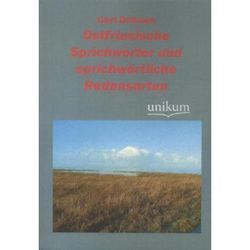 Ostfriesische Sprichwörter und sprichwörtliche Redensarten - Carl Dirksen, Kartoniert (TB)