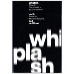 Whiplash - Joi Ito, Jeff Howe, Kartoniert (TB)