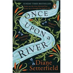 Once Upon a River - Diane Setterfield, Kartoniert (TB)