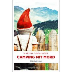Camping mit Mord - Martina Tischlinger, Kartoniert (TB)