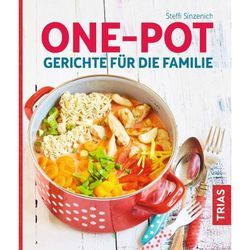 One-Pot - Gerichte für die Familie - Steffi Sinzenich, Kartoniert (TB)