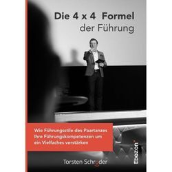 Die 4 x 4 Formel der Führung - Torsten Schröder, Kartoniert (TB)