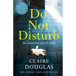 Do Not Disturb - Claire Douglas, Kartoniert (TB)