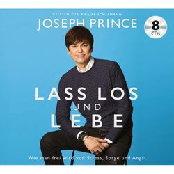 Lass los und lebe,Audio-CD - Joseph Prince (Hörbuch)